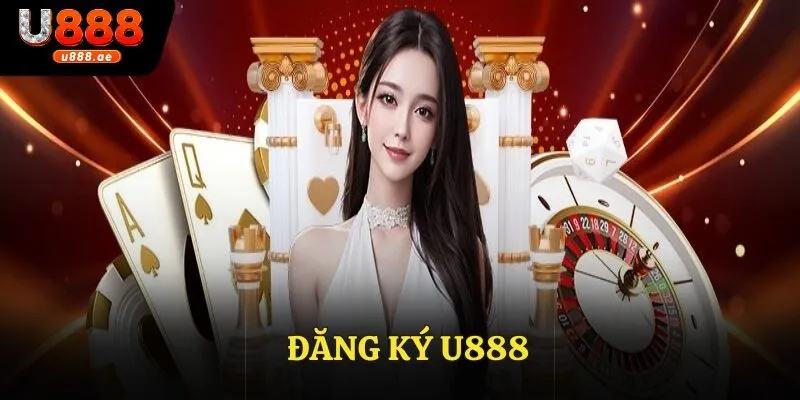 Đăng Ký U888 - Hướng Dẫn Từng Bước Dành Cho Người Chơi Mới 7 Đăng Ký U888 - Hướng Dẫn Từng Bước Dành Cho Người Chơi Mới