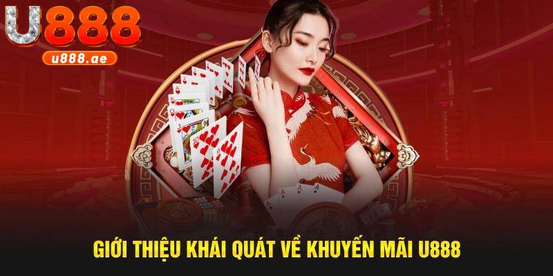 U888 26 Ngập tràn khuyến mãi giá trị tại nhà cái